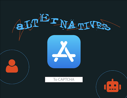 Captcha Alternatives for Mobile Apps